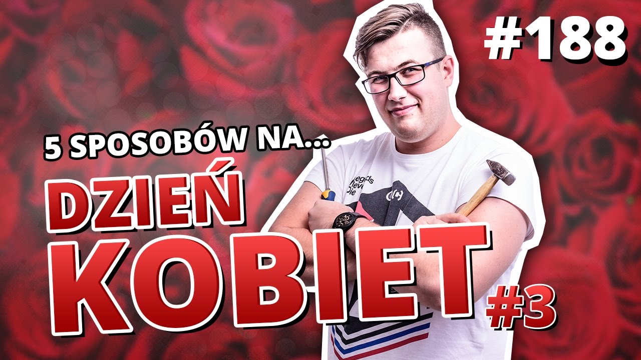 5 sposobów na... DZIEŃ KOBIET #3