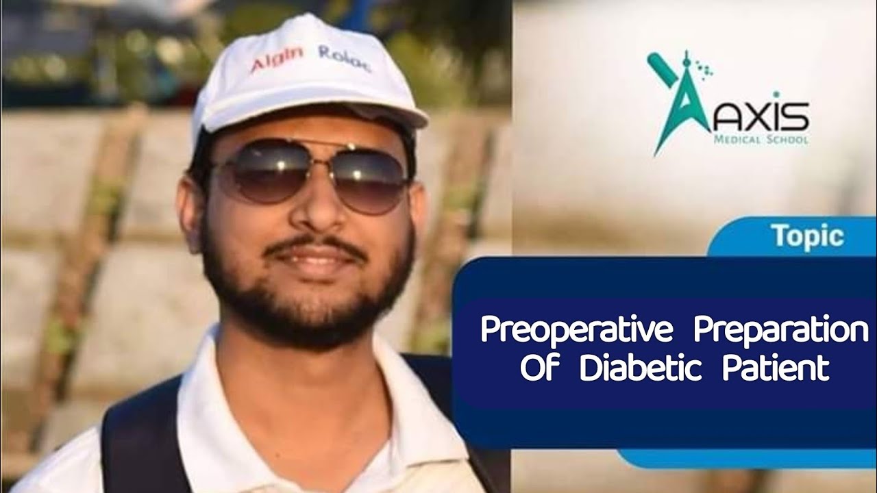 Preoperative Preparation Of Diabetic Patient