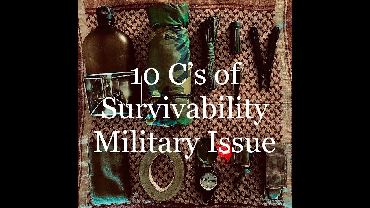 10 C's of Survivability Military Issue