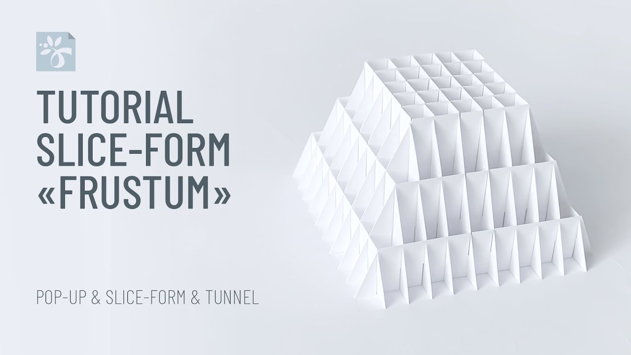 Sliceform: Frustum