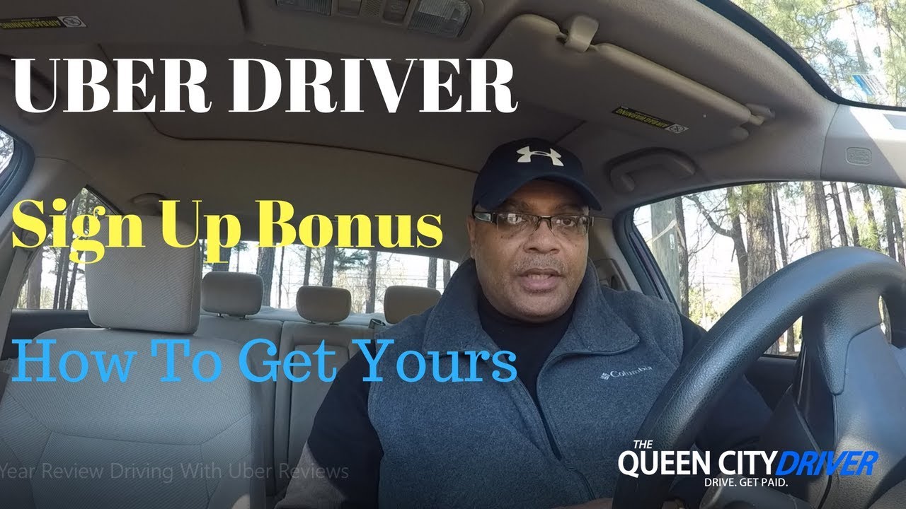 Uber Driver Sign Up Bonus How To Get Your Uber Bonus