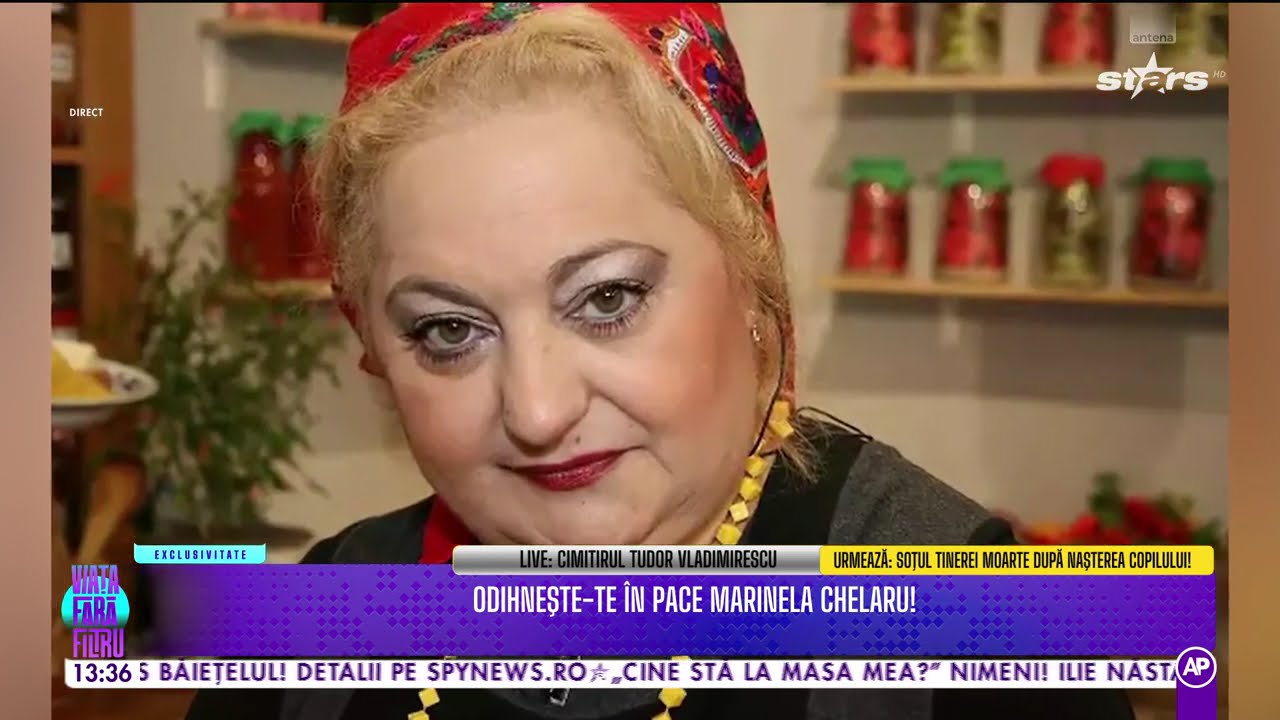 MARINELA CHELARU A FOST CONDUSĂ PE ULTIMUL DRUM!