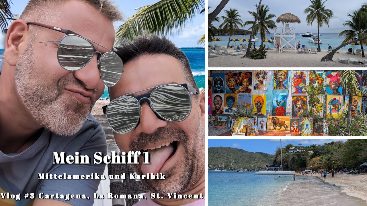 Mein Schiff 1 – Kreuzfahrt Mittelamerika & Karibik Vlog 3: Cartagena, La Romana und St. Vincent