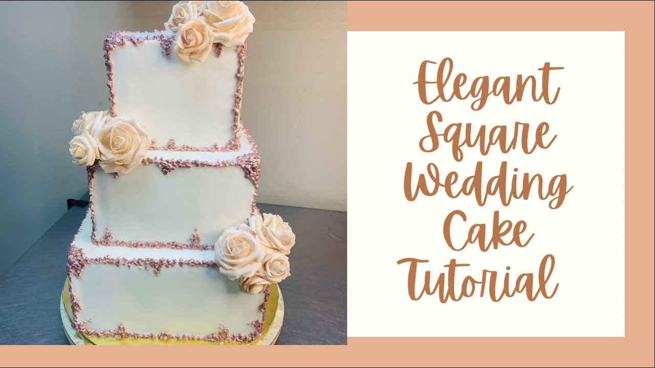 Square Wedding Cake Tutorial