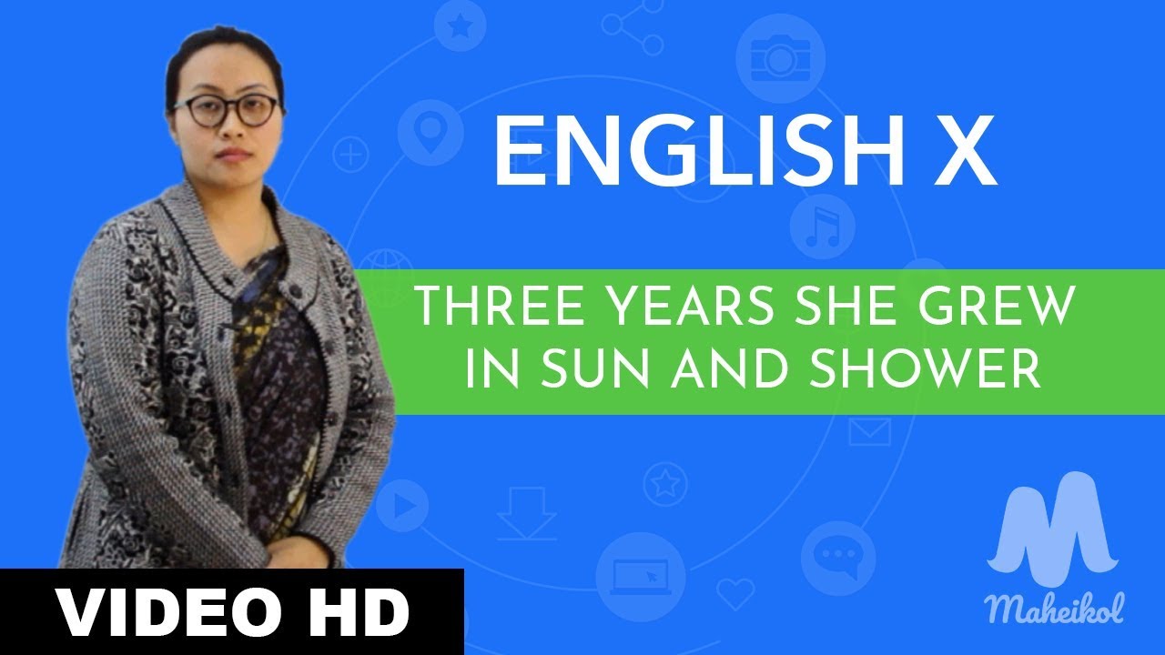 English X - Three Years She Grew in Sun and Shower