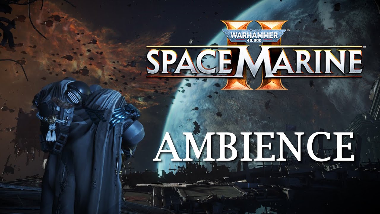 Space Marine 2 Reclamation Opening Space Ambience | 1 Hour Relaxing Space ASMR for Sleep & Study