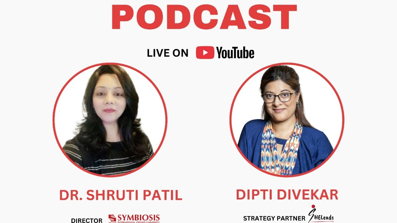 SHELeadsIndia Podcast | Dipti & Shruti