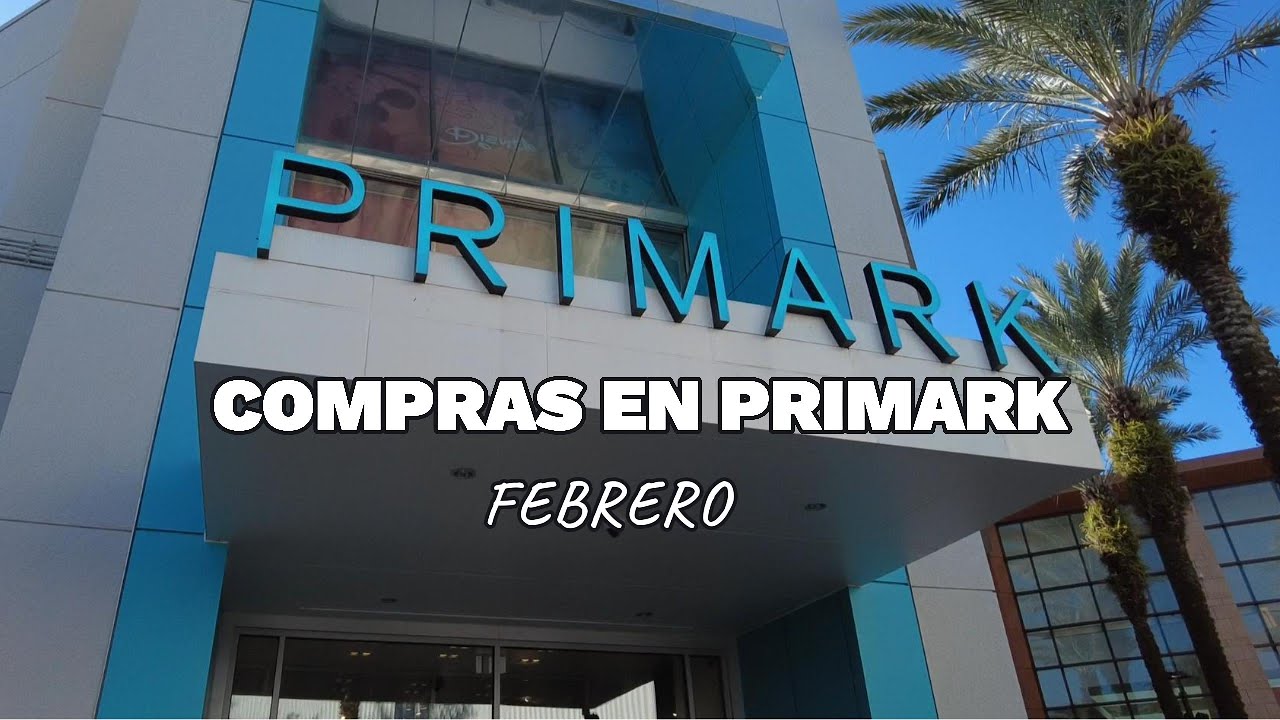 QUE HAY EN PRIMARK EL 6 de FEBRERO