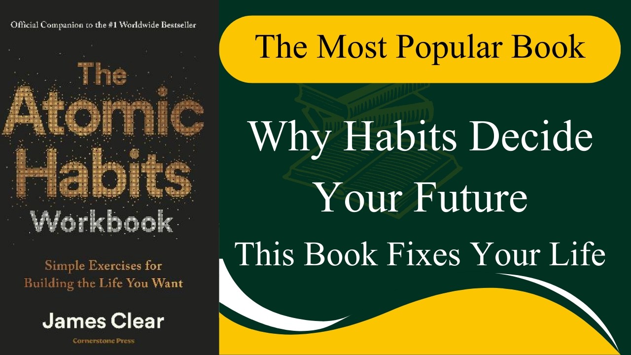 Build Powerful Habits | Atomic Habits Book Summary