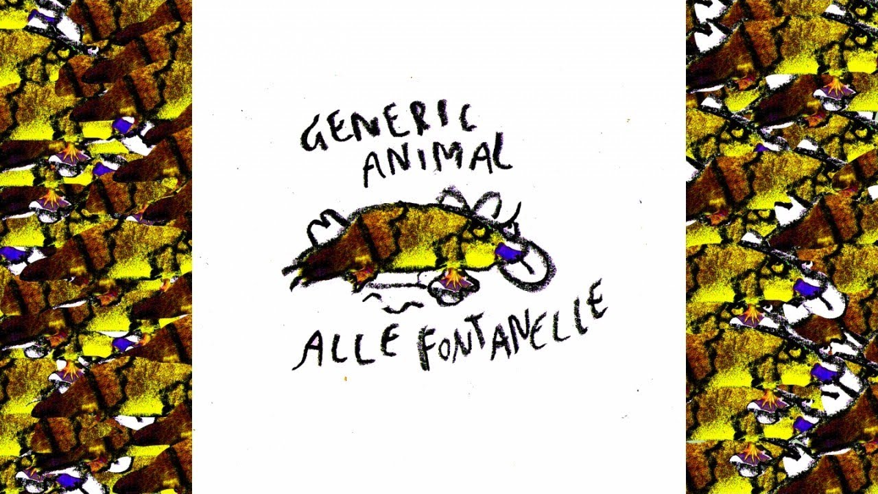 Generic Animal - Alle fontanelle (Official Audio)