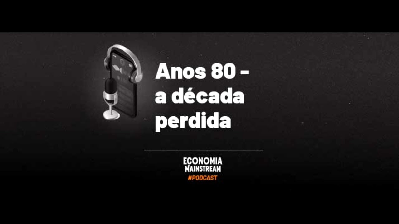 Anos 80: a d&eacute;cada perdida