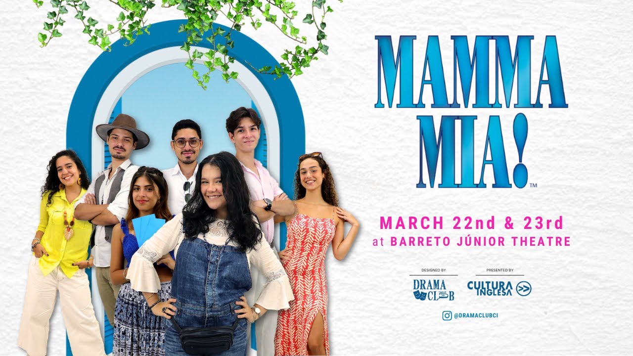 Mamma Mia!, the musical - Drama Club Cultura Inglesa Recife Zona Sul