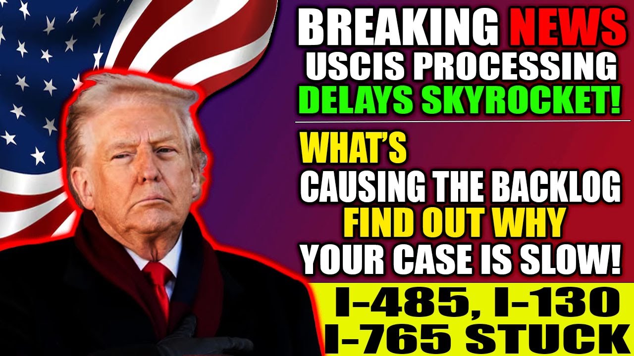 ⚠️ USCIS Processing Time Crisis 2025 | Why I-485, I-130 & I-765 Are Delayed