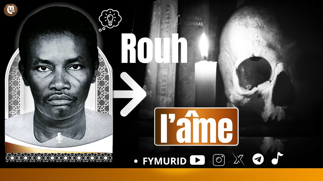 Rouh Moy Nit..( L' âme ) / Par Serigne Sam Mbaye