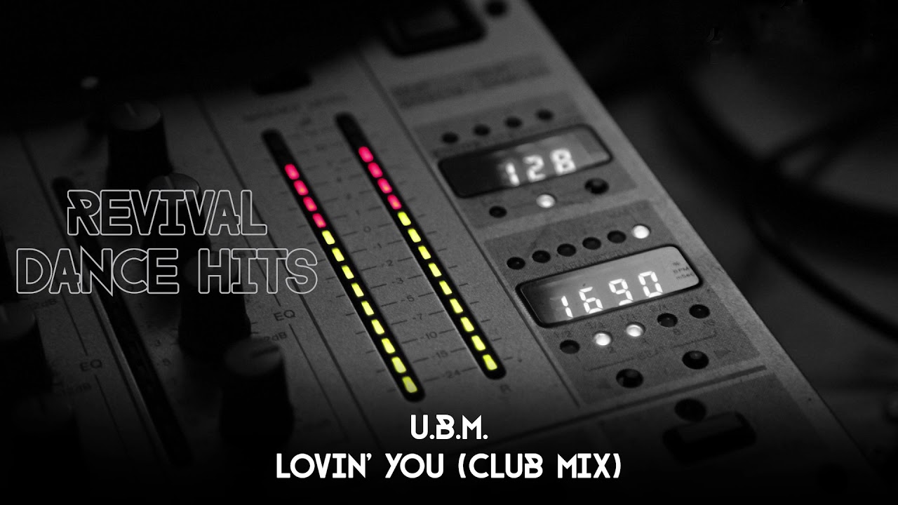 U.B.M. - Lovin' You (Club Mix) [HQ]