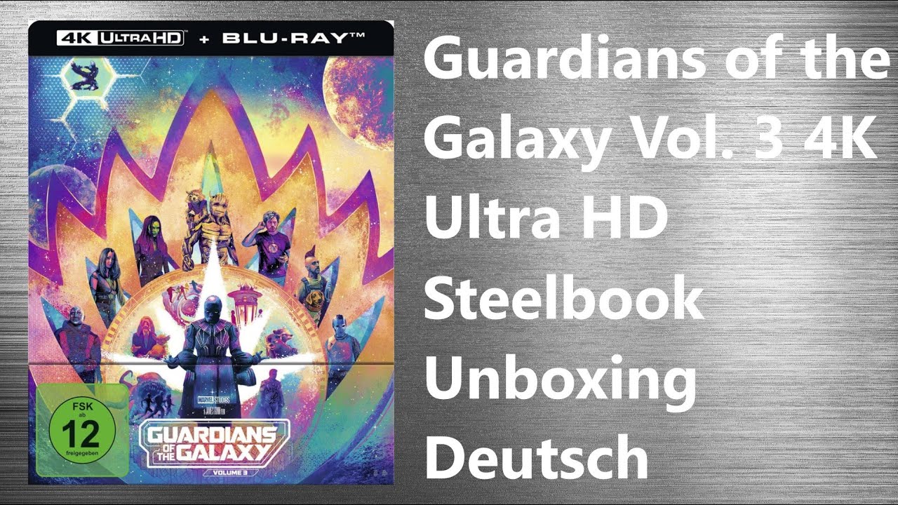 Guardians of the Galaxy Vol. 3 4K Ultra HD Steelbook Unboxing Deutsch