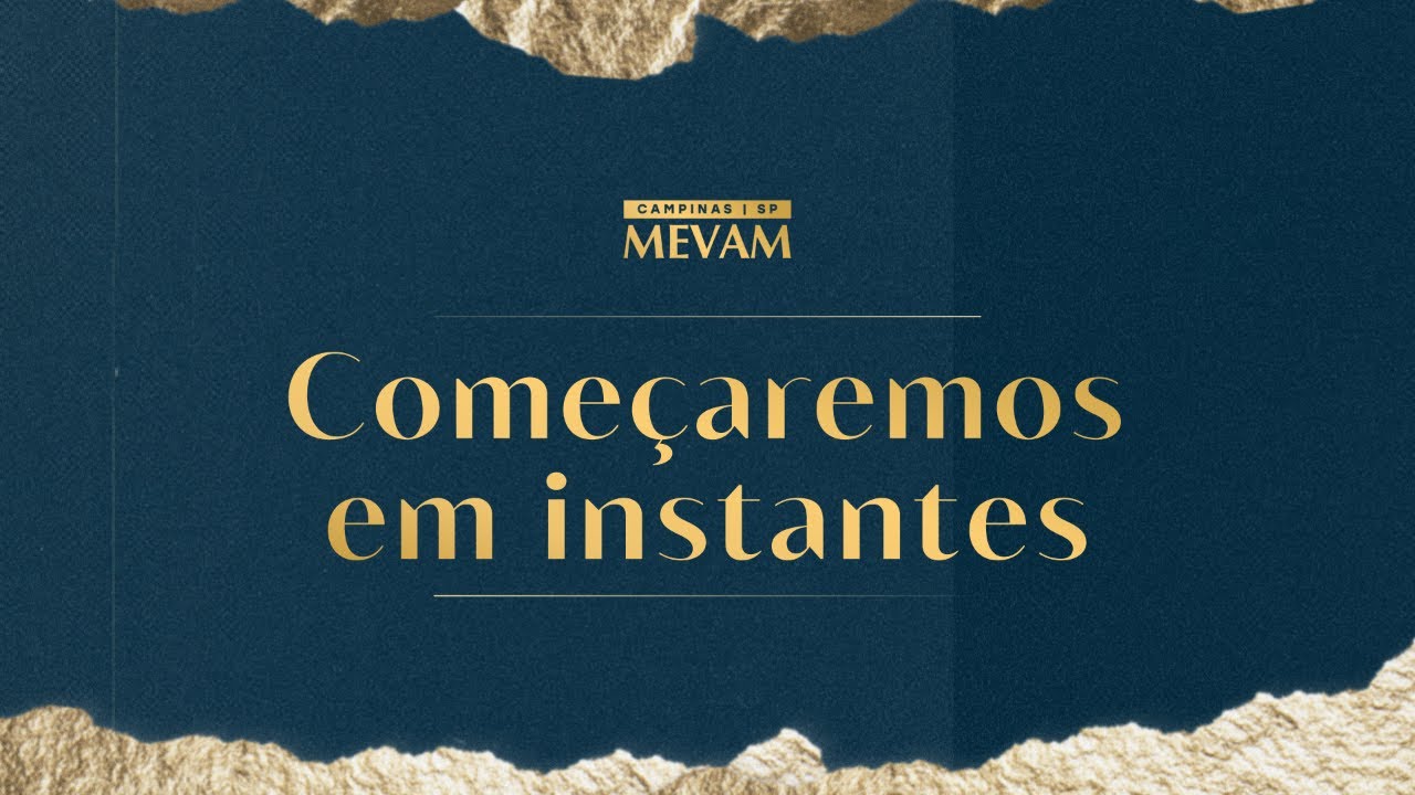 Conferência de Inauguração MEVAM CAMPINAS | Sessão 1 - Ap. Luiz Hermínio