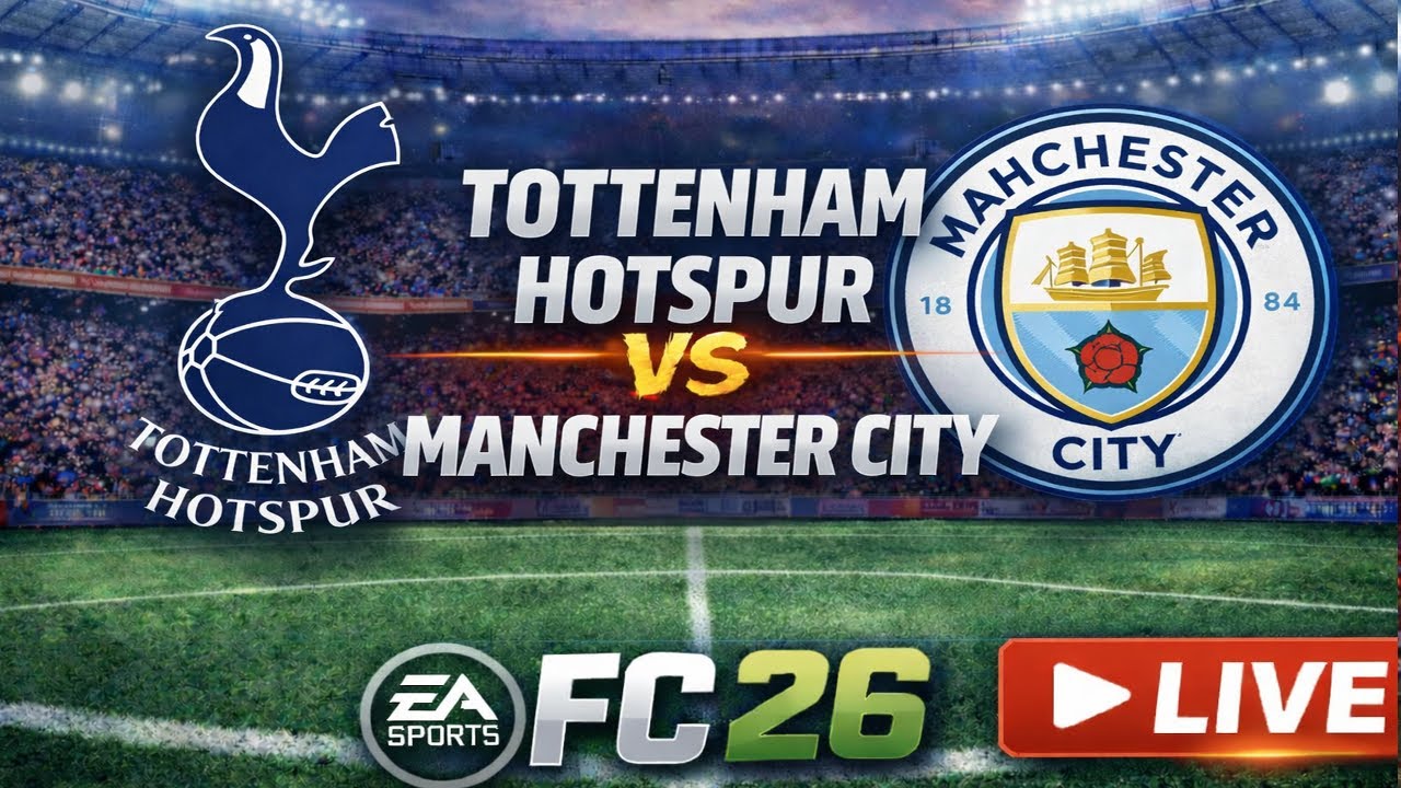 TOTTENHAM 2 vs  2 MAN CITY LIVE  | FC 26 PS5 Gameplay