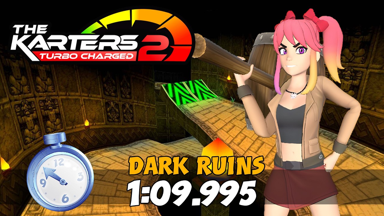 The Karters 2 | Dark Ruins | 1:09.995 (PB)