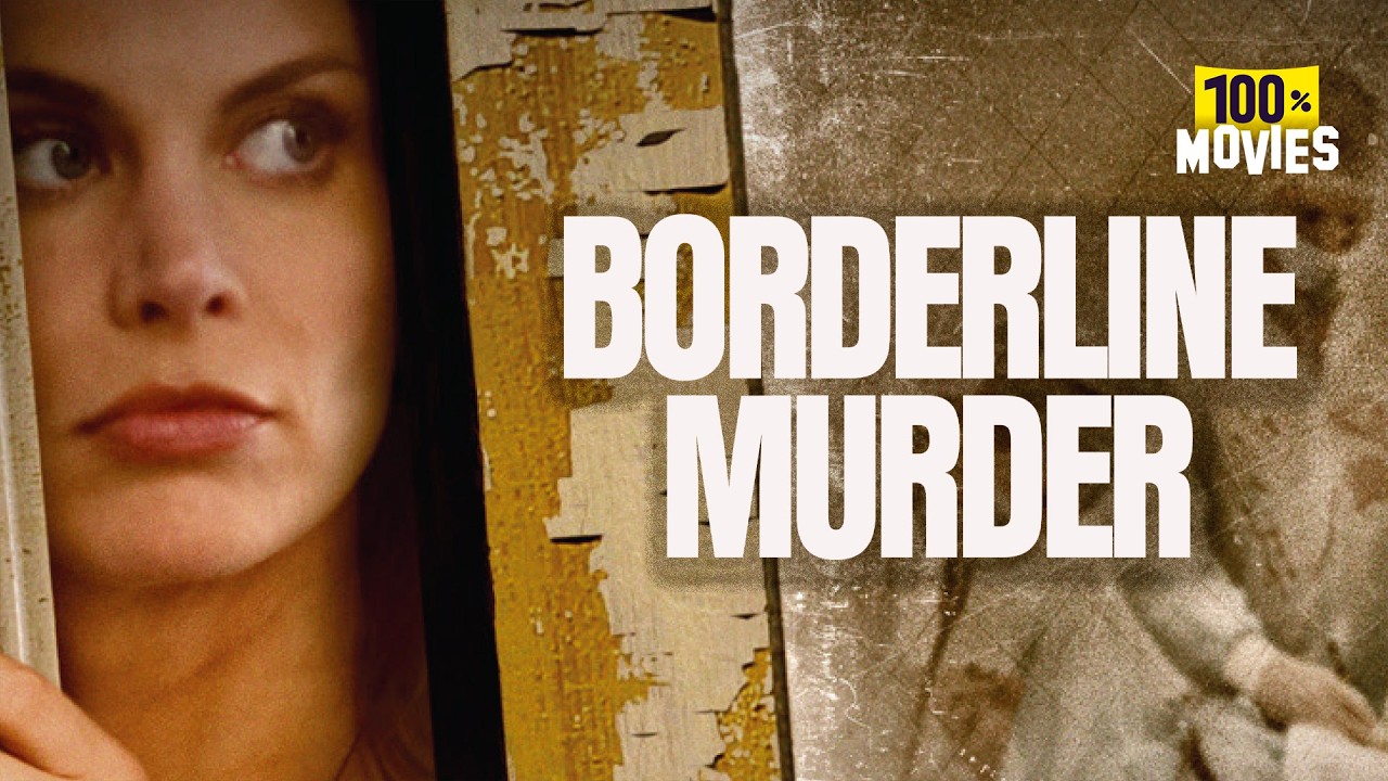 BORDERLINE MURDER | Full movie in English HD | THRILLER
