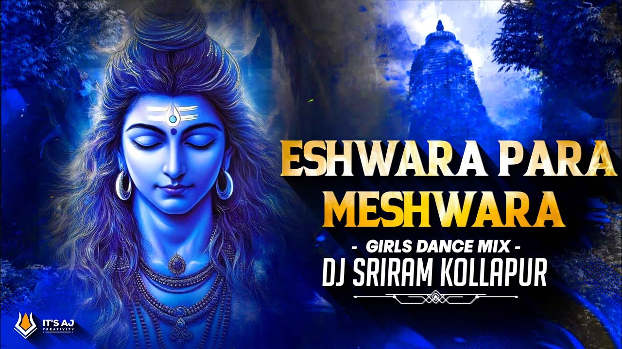 ESHWARA PARAMESHWARA SONG - GIRLS DANCE MIX - DJ SRIRAM KOLLAPUR |