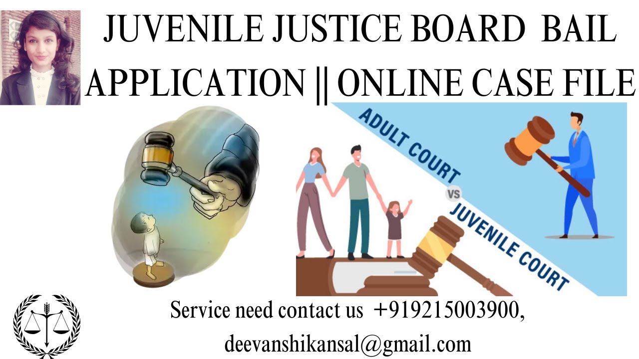 📲919991266292 -JUVENILE JUSTICE BOARD  BAIL APPPLICATION || ONLINE CASE FILE