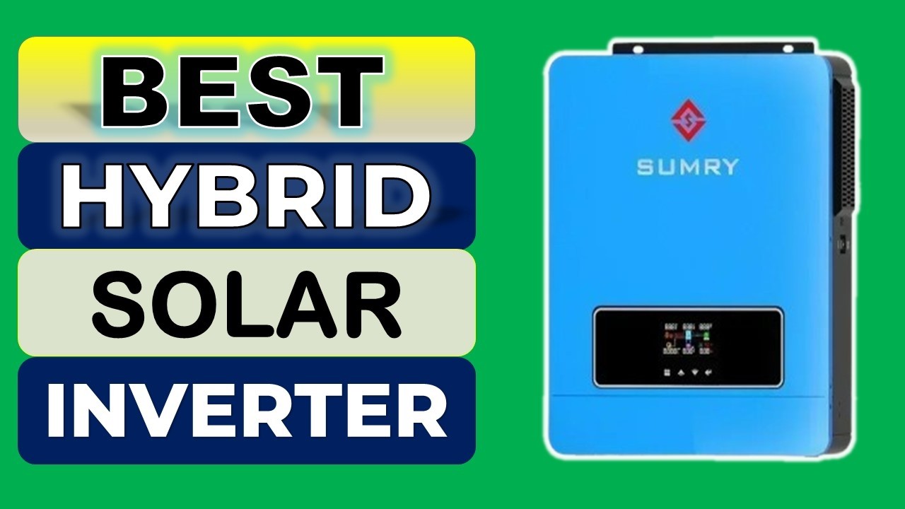 Top 5 Best Hybrid Solar Inverter in 2026 | From Aliexpress