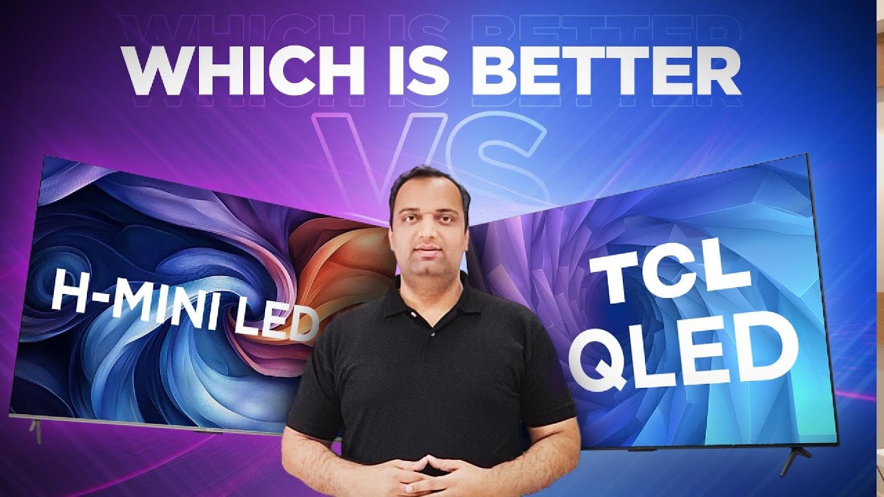 TCL P8K QLED Better Than Mini LED in Industry - Choose the Best Model