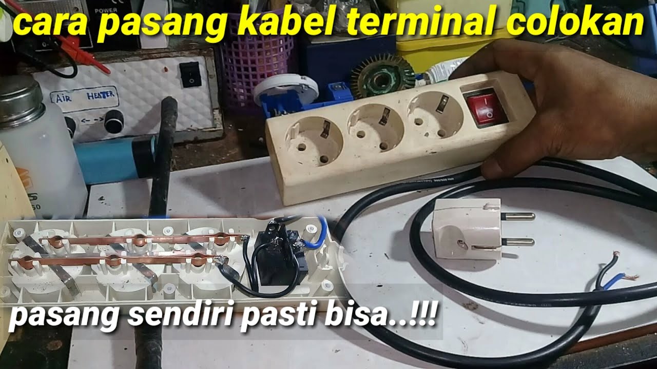 cara pasang kabel terminal colokan||dan saklar 3 pin
