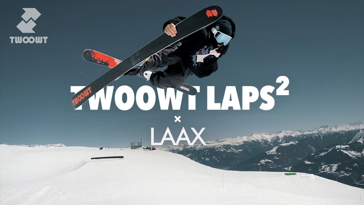 TWOOWT Laps  |  #2 LAAX