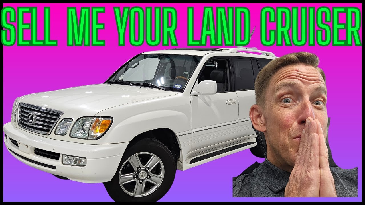 I want to buy your Land Cruiser?