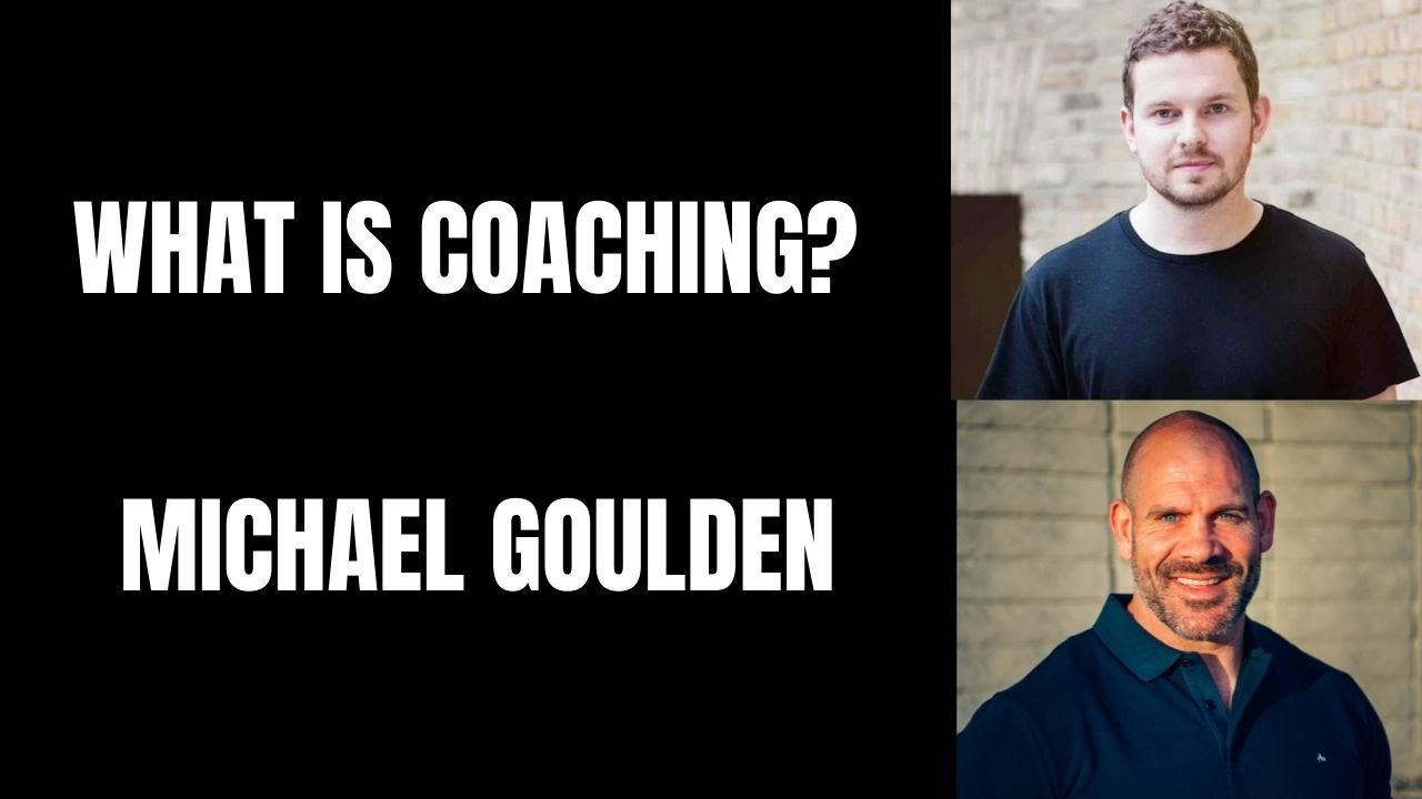 What is coaching - Michael Goulden - Integra Education & RTS Education UK
