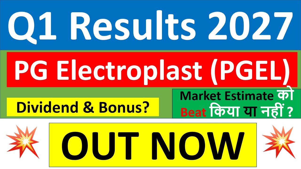 PGEL q1 results 2027 | PG Electroplast Q1 results today | PGEL Share News | PGEL Share latest news