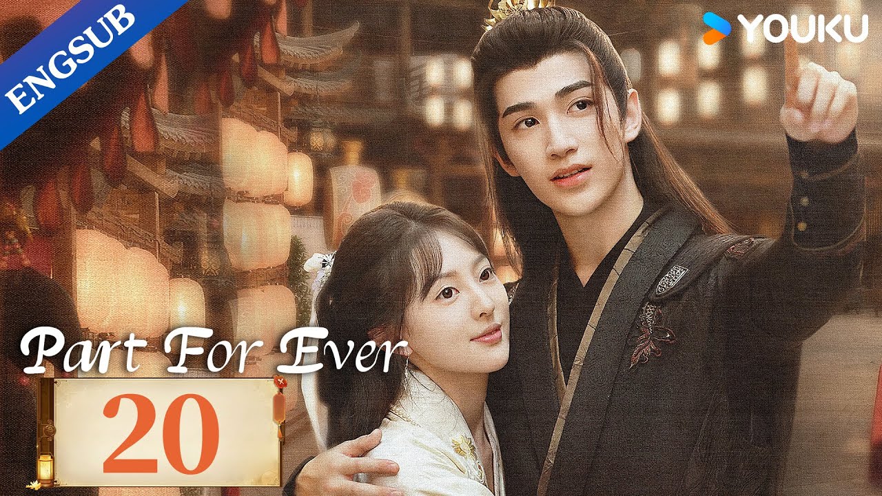 [Part For Ever] EP20 | Princess forced to marry the new city lord who overthrew her father | YOUKU