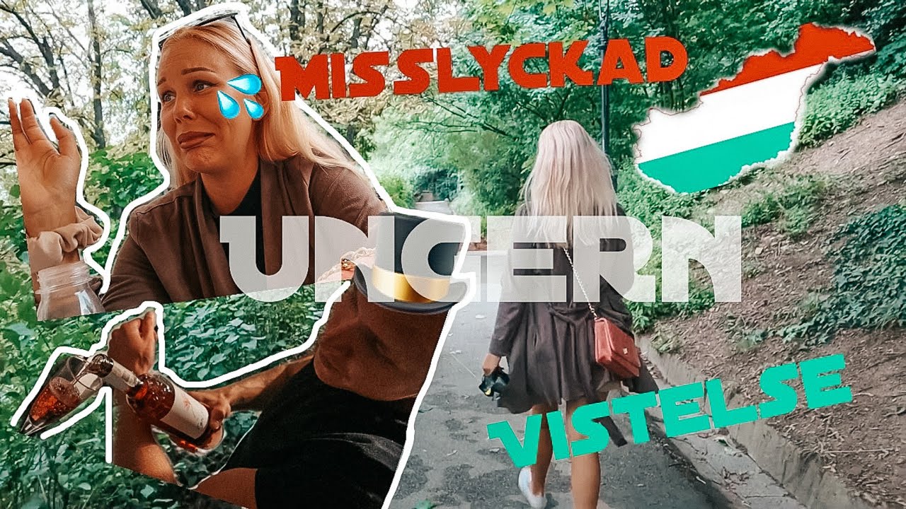 🇭🇺 UNGERN - något misslyckad vistelse 🤷🏼‍♀️