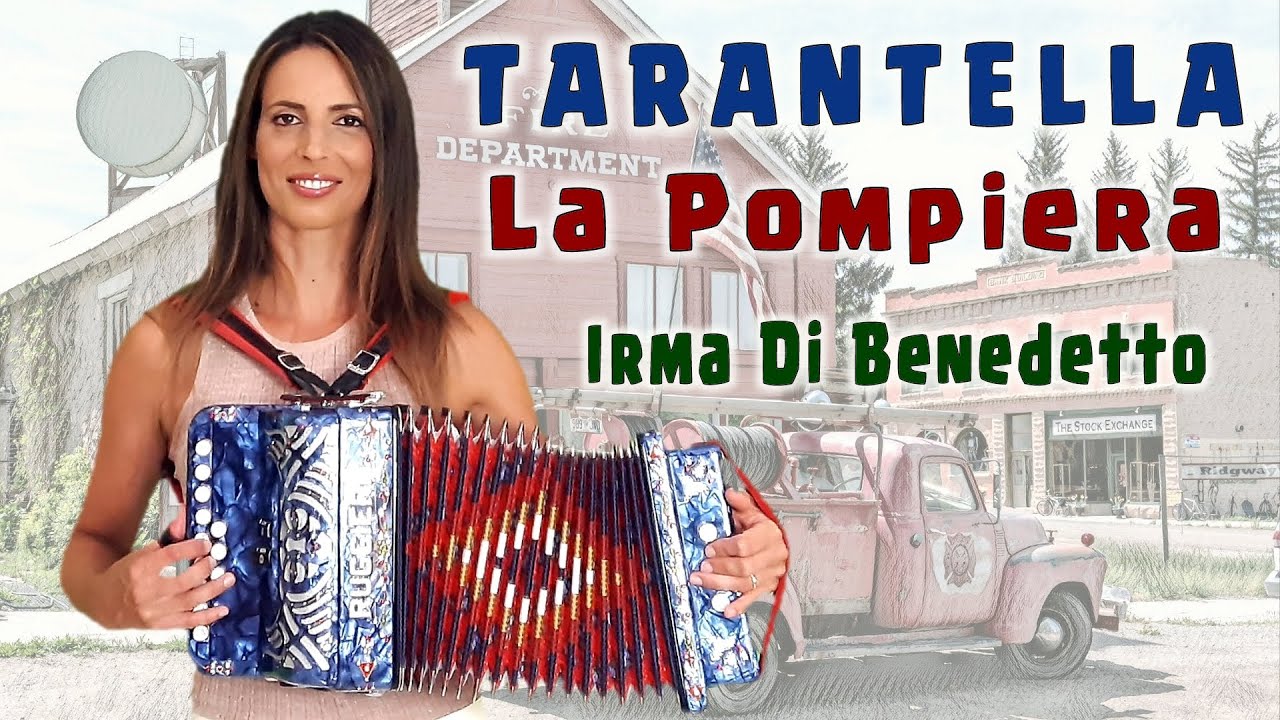 LA POMPIERA (Tarantella) IRMA DI BENEDETTO - Organetto Abruzzese Accordion di Dino Calicchia