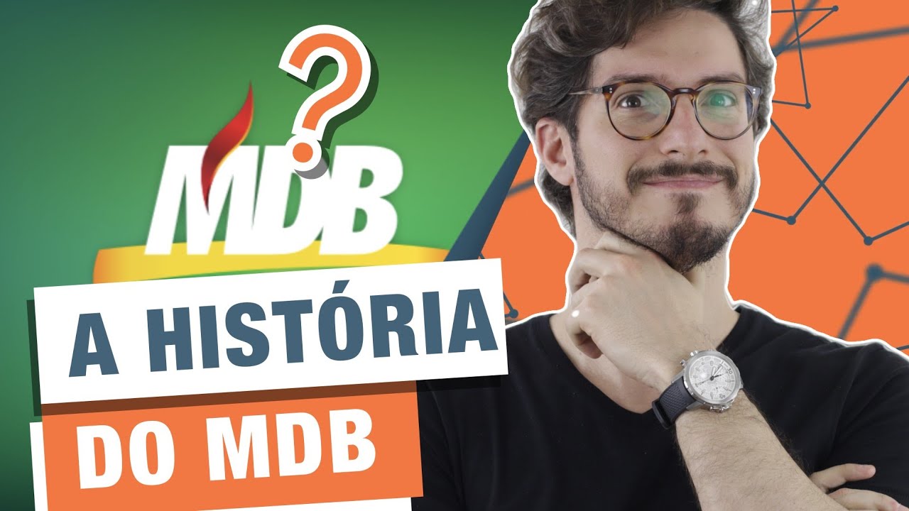 A HISTÓRIA DO PARTIDO MDB | MANUAL DO BRASIL