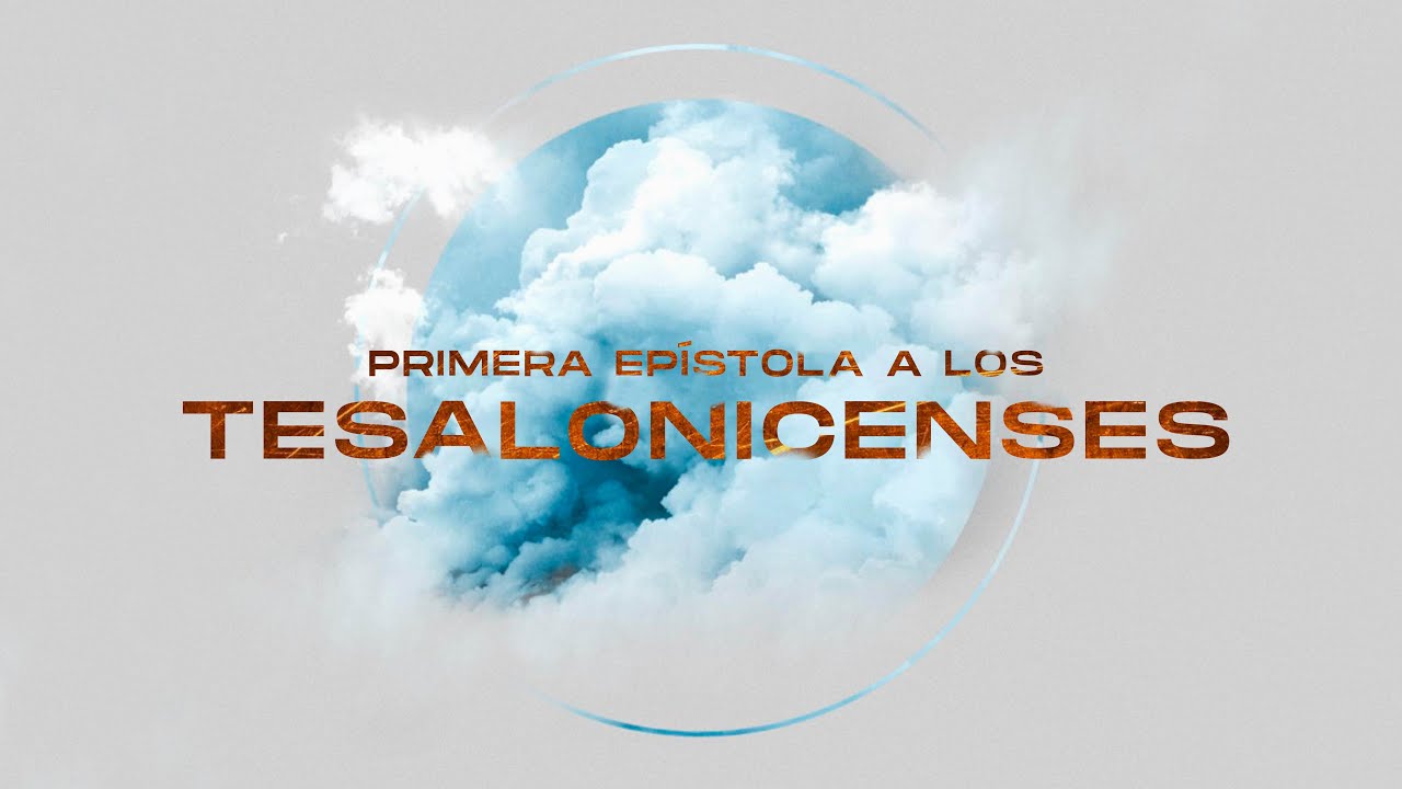 1 Tesalonicenses 5:1-11 • Preparándonos para el día del Señor