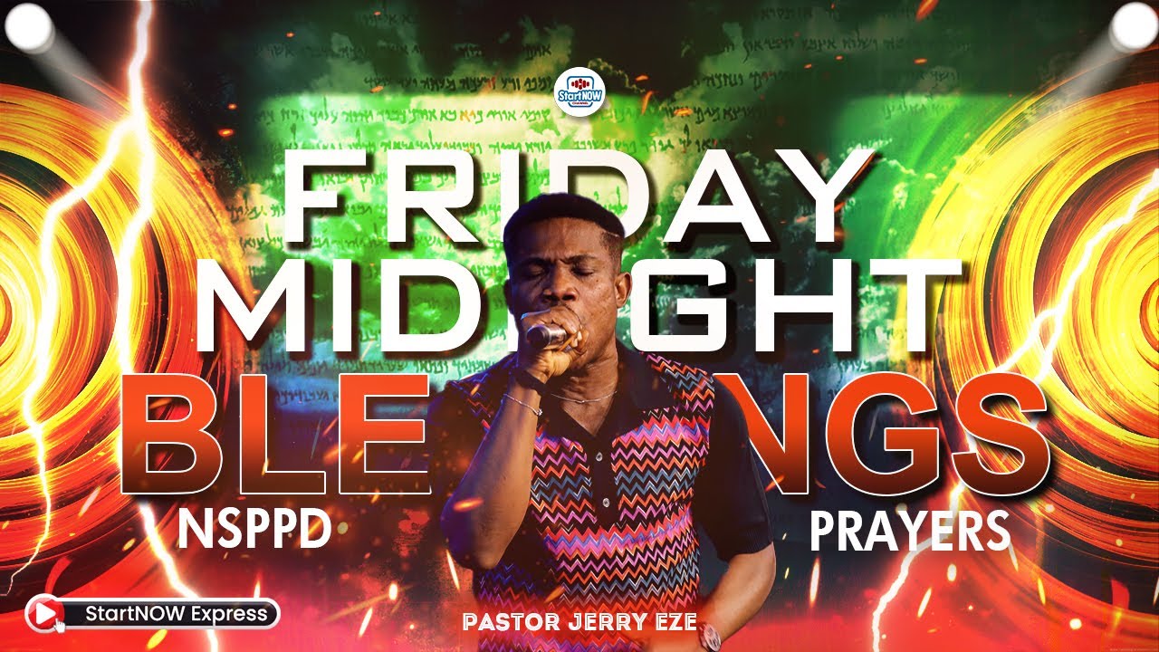 FRIDAY MIDNIGHT BLESSINGS 30th January, 2026 | PASTOR JERRY EZE | NSPPD PRAYERS