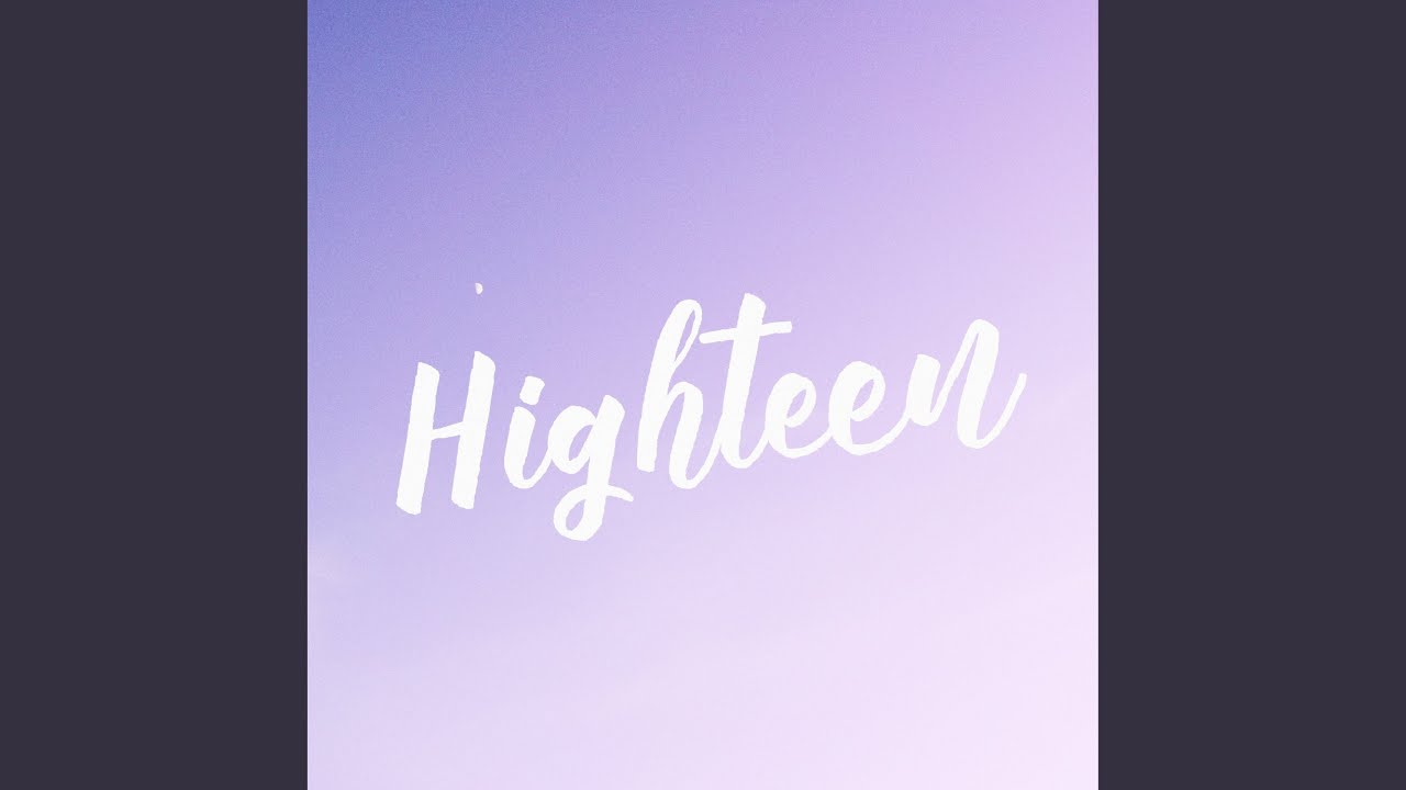 Highteen