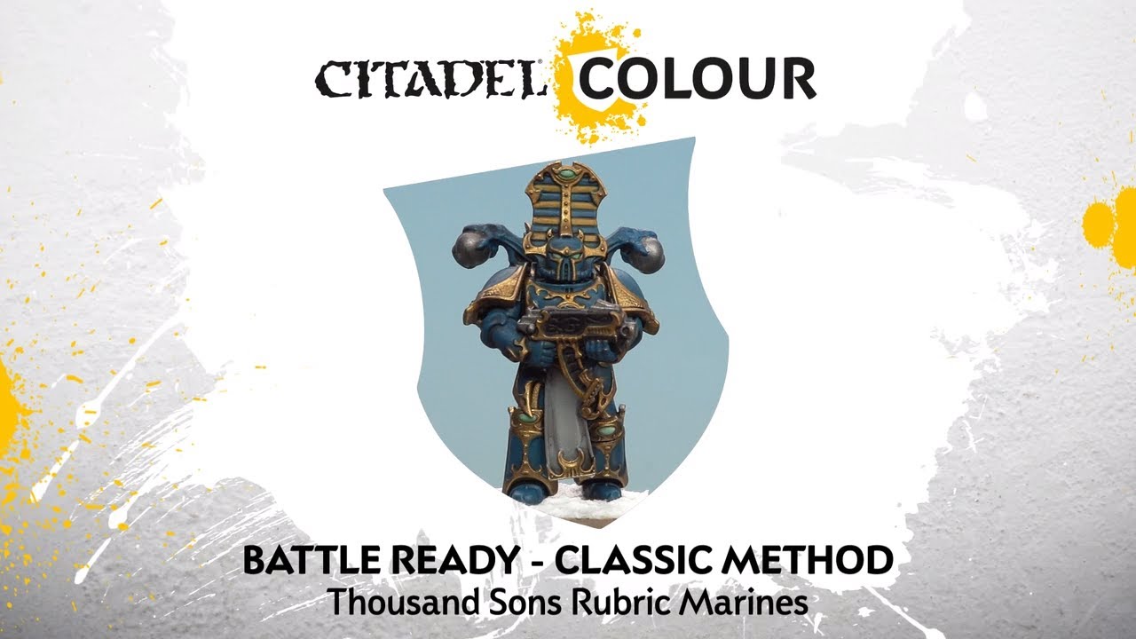 How to Paint: Battle Ready Thousand Sons Rubric Marines  – Classic Method