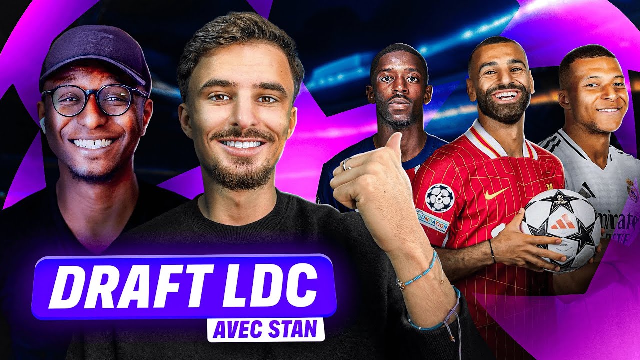 🤩 LA DRAFT LIGUE DES CHAMPIONS AVEC STAN !!! (@LesOUTSIDERZ)
