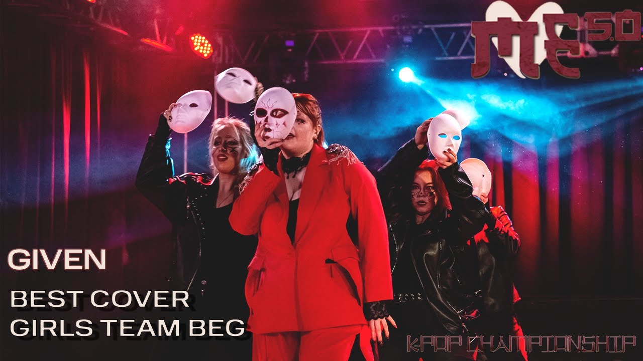 BEST COVER GIRLS TEAM BEG | GIVEN