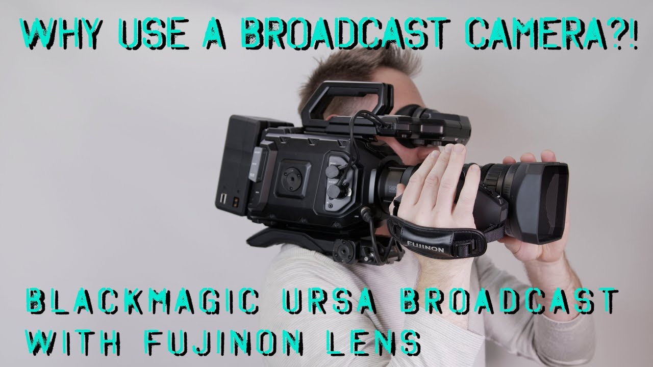 Why Use A Broadcast Camera?! Blackmagic Design URSA Broadcast with Fujinon LA16x 4K Lens | Review