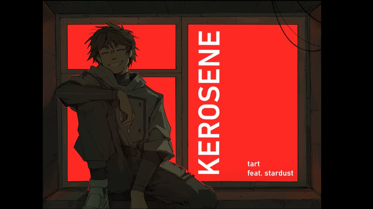 kerosene // stardust infinity