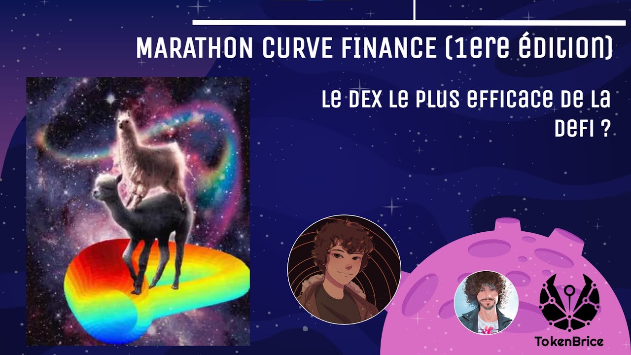 Marathon DeFi TokenBrice #4 - Curve Finance dans le détail