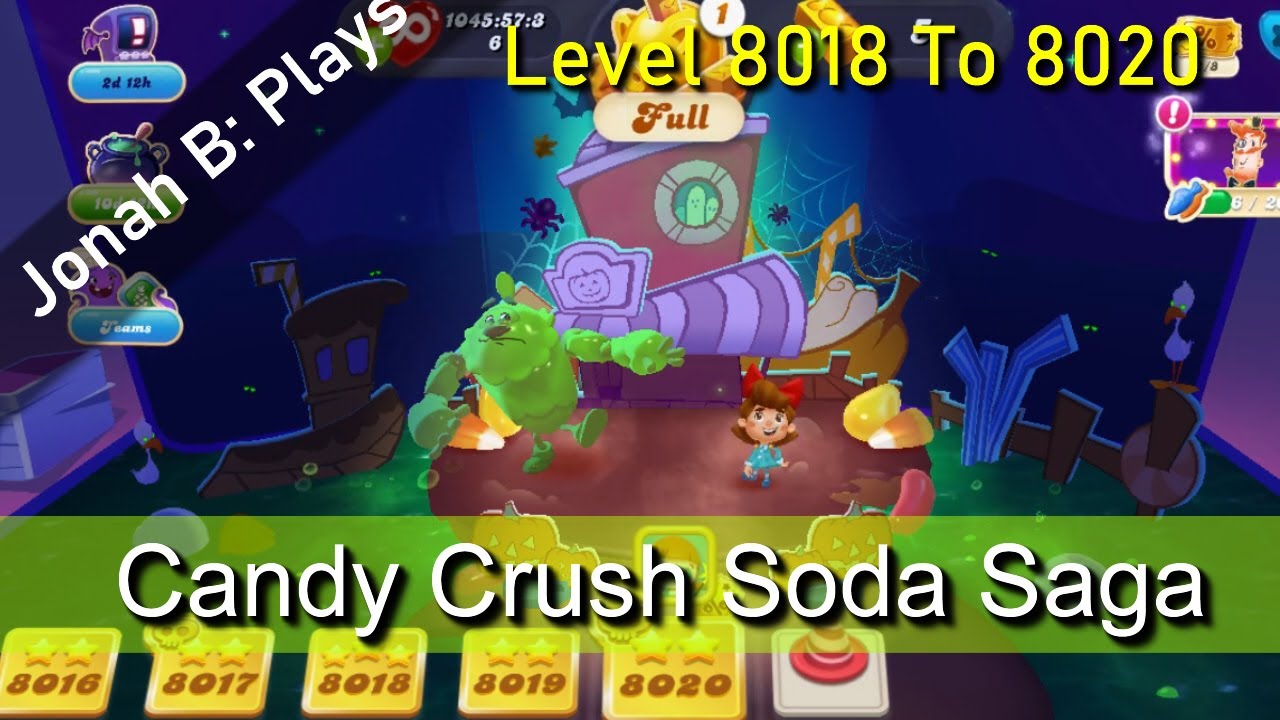 Candy Crush Soda Saga Level 8018 To 8020