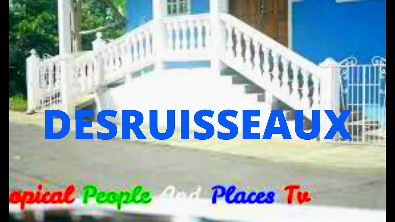ST LUCIA COMMUNITY OF DESRUISSEAUX