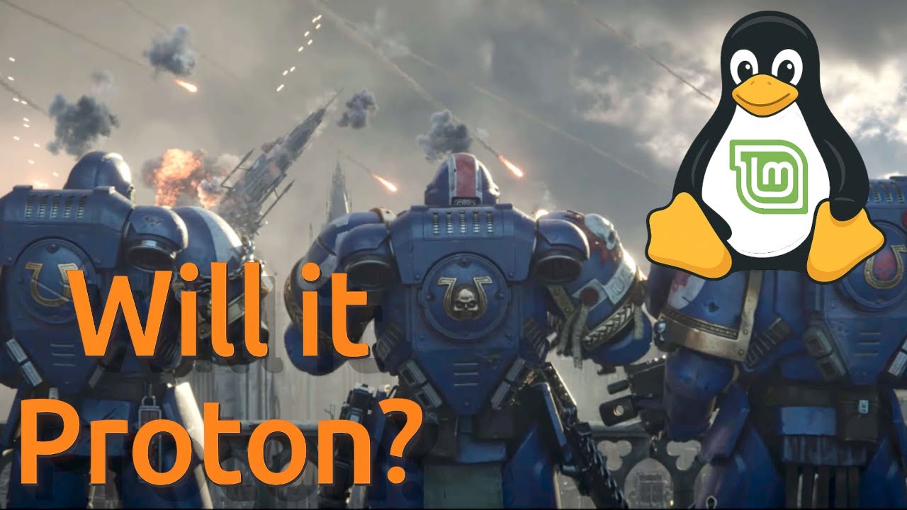 Will It Proton? Space Marine 2 | Linux Mint
