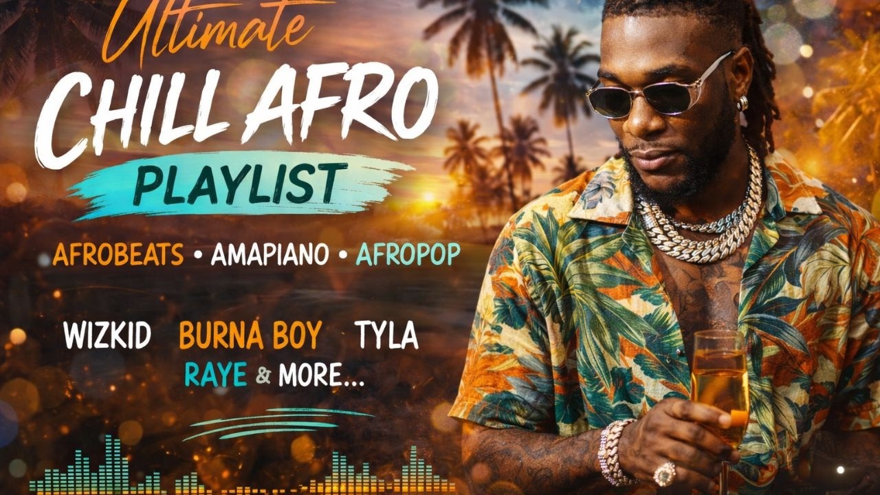 Ultimate Chill Afro Playlist | Afrobeats, Amapiano & Afropop Hits 2026 Wizkid, Burna Boy, Tyla, Rema